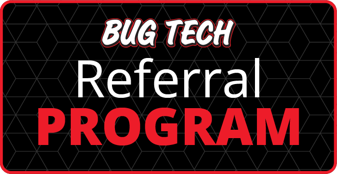 Bug Tech Referral Program